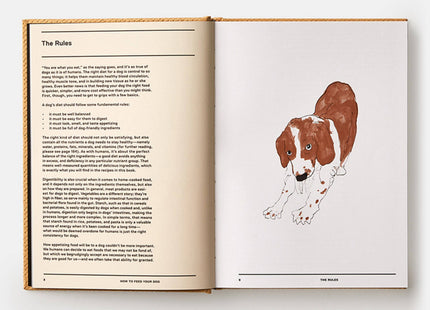 Feed Me: 50 Home Cooked Meals for your Dog by Liviana Prola