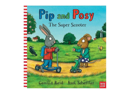 Nosy Crow Pip & Posy The Super Scooter Board